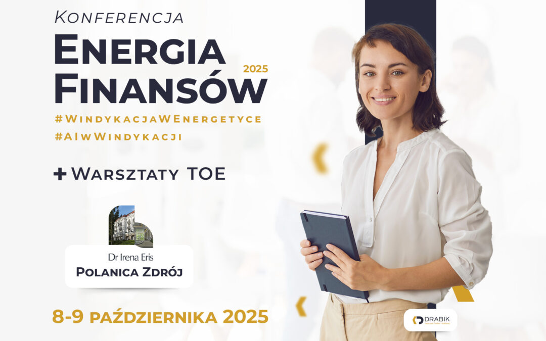 Konferencja „Energia Finansów 2025”